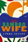 Sevick, Leona - The Bamboo Wife