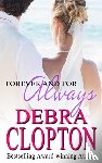 Clopton, Debra - Forever and For Always