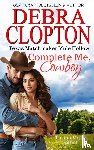 Clopton, Debra - Complete Me, Cowboy