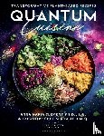 Clement, Anna Maria, Blue, Ken - Quantum Cuisine-Transformative Plant-Based Recipes