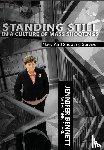 Bennett, Jennifer - STANDING STILL IN A CULTURE OF