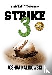 Kalinowski, Joshua - Strike 3