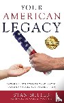 Miller, Stan - Your American Legacy