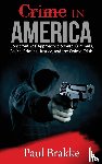 Brakke, Paul - Crime in America