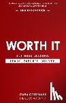 Goosmann, Jeana - Worth It: Business Leaders: Ready. Execute. Deliver.