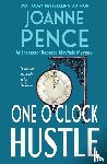 Pence, Joanne - One O'Clock Hustle
