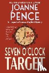 Pence, Joanne - Seven O'Clock Target [Large Print]