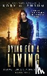 Shrum, Kory M - Dying for a Living