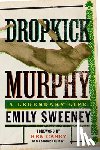 Sweeney, Emily - Dropkick Murphy