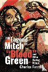 Farrell, Charles - The Legend of Mitch "Blood" Green and Other Boxing Essays