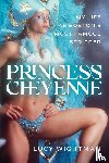Wightman, Lucy - Princess Cheyenne