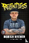 Brewer, Hamish - Relentless