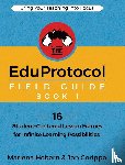 Hebern, Marlena, Jon, Corippo - The EduProtocol Field Guide Book 1