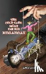 Gale, Cooper - The Cold Case Billy the Kid Megahoax