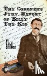 Cooper, Gale - The Coroner's Jury Report of Billy The Kid