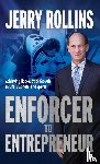 Rollins, Jerry - Enforcer to Entrepreneur