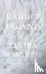Navarro, Elvira - Rabbit Island