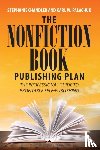 Chandler, Stephanie, Palachuk, Karl W - The Nonfiction Book Publishing Plan