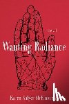 McElmurray, Karen Salyer - Wanting Radiance