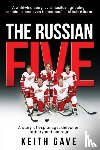 Gave, Keith - The Russian Five