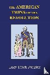 Perkins, Lucy Fitch, Broyles, Angela - The American Twins of the Revolution with Study Guide