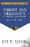 Adams, Jay E - Insight and Creativity in Biblical Counseling