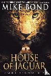Bond, Mike - House of Jaguar