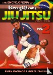 Rigan Machado, Machado, Jose M Fraguas, Fraguas - Encyclopedia of Brazilian Jiu Jitsu Volume 2