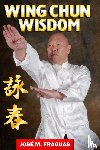 Fraguas, Jose M. - WING CHUN WISDOM Harbound
