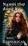 Erishkigal, Anna - Nguoi tho dong ho (Người thợ đồng hồ)