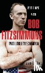 Pollack, Adam J - In the Ring With Bob Fitzsimmons - Part II