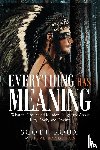 Roux, Scott - Everything has Meaning