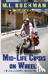 Buchman, M L - Mid-Life Crisis on Wheels