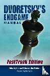 Dvoretsky, Mark - Dvoretsky, M: Dvoretsky's Endgame Manual: Fasttrack Edition