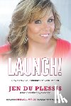 Du Plessis, Jen - LAUNCH
