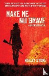 Stone, Hayley - Make Me No Grave