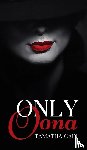 Cain, Tamatha - Only Oona