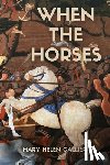 Callier, Mary Helen - When the Horses