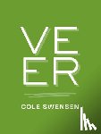 Swensen, Cole - Veer