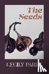 Parks, Cecily - The Seeds