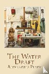 Peary, Alexandria - The Water Draft