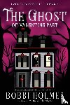 Holmes, Bobbi, McIntye, Anna J - The Ghost of Valentine Past