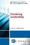 Gutterman, Alan S. - Practicing Leadership