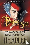 Headlee, Kim Iverson - Raging Sea