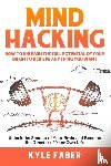 Faber, Kyle - Mind Hacking