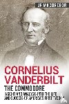 MacGregor, J R - Cornelius Vanderbilt - The Commodore