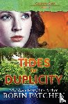 Patchen, Robin - Tides of Duplicity