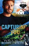 Patchen, Robin - Capturing You