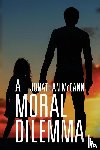McCann, Jonathan - A Moral Dilemma