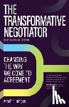 Huff, Michèle - The Transformative Negotiator: Changing the Way We Come to Agreement